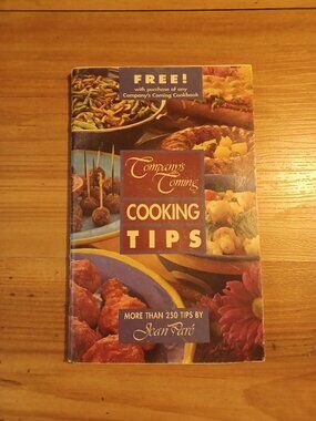 Company's Coming Cookbook Cooking Tips: More Then 250 Tips